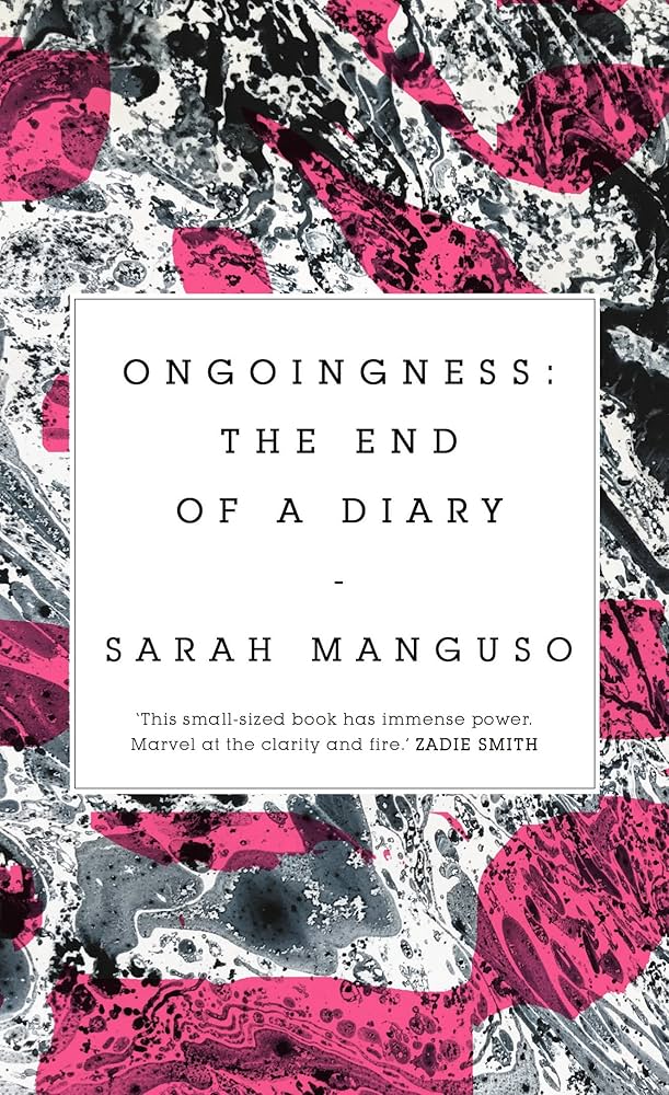 Ongoingness: The End of a Diary cover